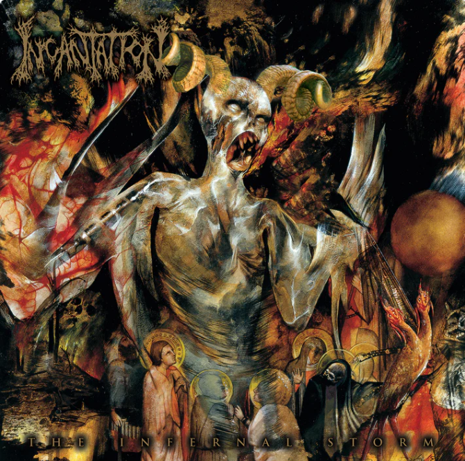 Incantation - The Infernal Storm